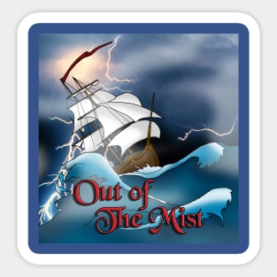 Out of the Mist Sticker